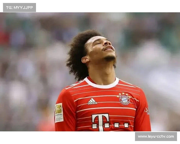 拜仁边锋萨内肌肉疲劳，欧冠关键战或轮休